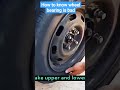 How to know wheel bearing is bad