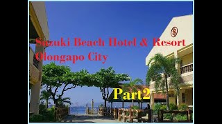 Suzuki Hotel and Resort Part2.. #Olongapo | #Philippines | #Beach | #Resort | #Hotel | #Subic Suzuki Beach Resort Subic