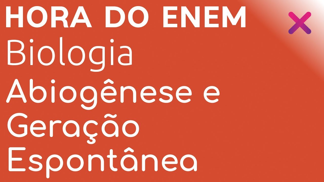 Abiogênese e Geração Espontânea Biologia HORA DO ENEM YouTube Abiogênese e Geração Espontânea Biologia HORA DO ENEM YouTube