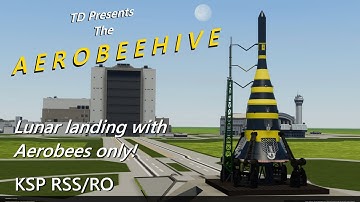 THE AEROBEEHIVE - Aerobees only to Lunar landing... why not? [KSP RSS/RO]