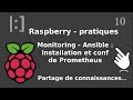 Raspberry pi  10 monitoring  prometheus  installation et configuration avec ansible