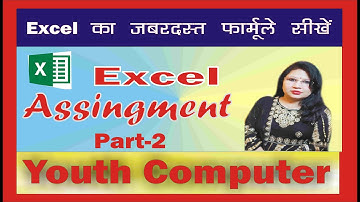 #excel assignment part 2 #advanceexcel # make a expert in excel # excel in hindi # youtube #function