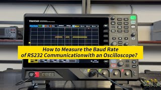 How to test the baud rate of RS232 communication with an oscilloscope？