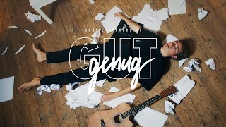 Moritz Bäckerling - GUT GENUG (Offizielles Musikvideo)