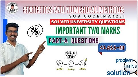 Solved Important Two Marks (Class- III) | Statistics and Numerical Methods | MA3251