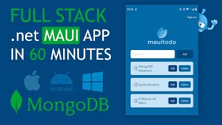 .net maui mongodb beautiful FULL STACK todo APP in 60 minutes | Cross Platform