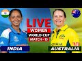 IND Women vs AUS Women 13th ODI Match, World Cup | India W vs Australia W Live | AUS BAT