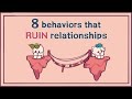 8 Behaviors That Ruin Relationships