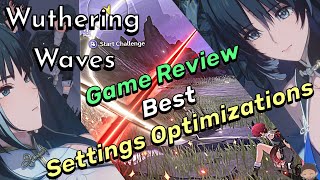 Wuthering Waves | SHOULD YOU PLAY IT? - Review & KEY SETTINGS OPTIMAZTIONS! For Improved Gameplay