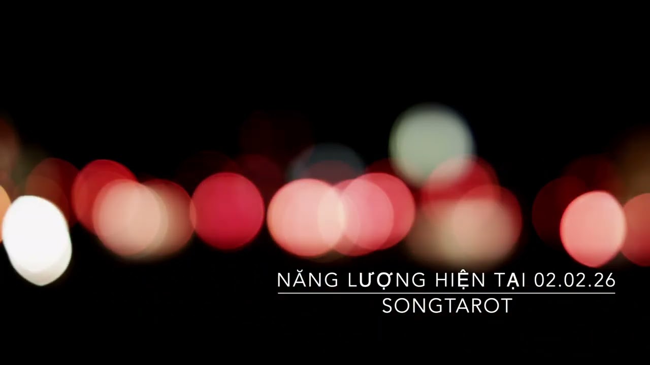 năng lượng hiện tại 02.02.26