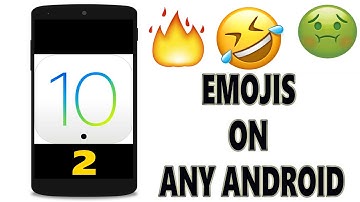 How to install IOS 10.2 emojis on any android