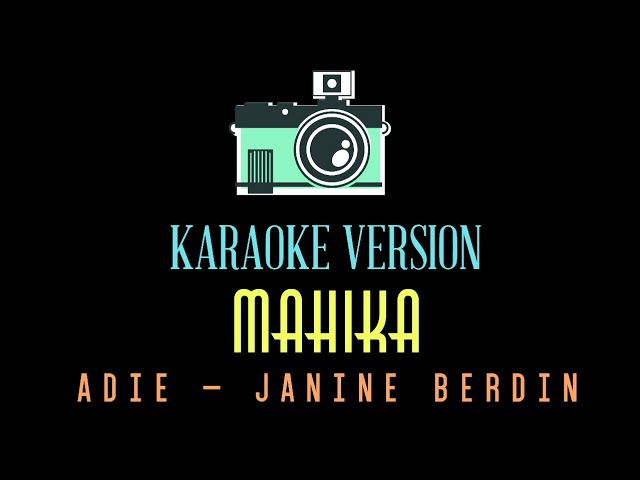 Mahika Janine Berdin Karaoke Version