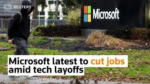 Microsoft latest to cut jobs amid tech layoffs
