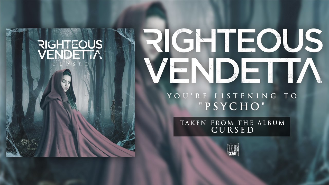 Obejrzyj RIGHTEOUS VENDETTA - Psycho (Album Track) w YouTube Obejrzyj RIGHTEOUS VENDETTA - Psycho (Album Track) w YouTube