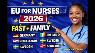 EU Countries Hiring Nurses in 2026 | Fast Work Visa + Family Relocation