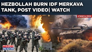 Watch Hezbollah Burn IDF Merkava Tank, Post Video| Anti-Tank Missile Fury After Iran Embassy Attack