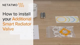 How to install your Additional Smart Radiator Valve – Installing the Netatmo Smart Radiator Valve screenshot 5