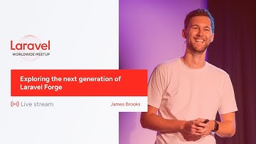 Laravel Worldwide Meetup - Exploring the Next Generation of Laravel Forge