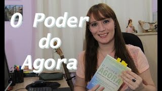 O PODER DO AGORA - Eckhart Tolle