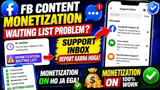 FB Content Monetization Waiting List Problem Solve 2026 | Support Inbox Report Trick