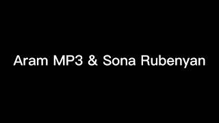 Vignette de la vidéo "Aram Mp3 & Sona Rubenyan - Siro Nver (Karaoke)"