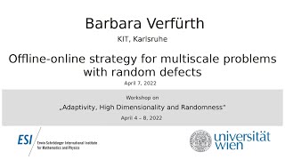 B. Verfürth - Offline-online strategy for multiscale problems with random defects