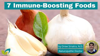 7 Immune-Boosting Foods