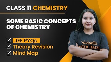 Some Basic Concepts of Chemistry - JEE PYQs + Mind Map + Quick Revision | JEE Mains & Advanced