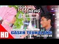 BERGEK Feat MEGA - GASEH TEUHALANG  ( House Mix Bergek SEKEN HENG ) HD Video Quality 2017