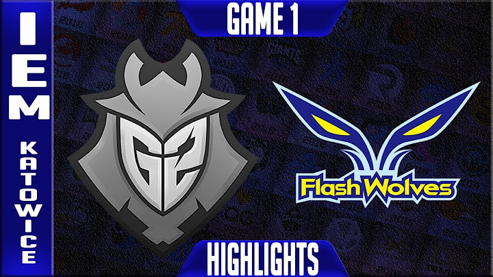 G2 vs Flash Wolves Highlights G1 - IEM Katowice 2017 Finals - G2 vs Flash Wolves Game 1