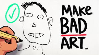 Why ‘Bad Drawings’ Make You a Better Artist?