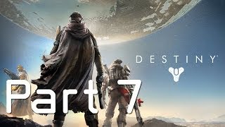 Destiny Campaign Walkthrough Gameplay Lets Play [BD] Part 7
