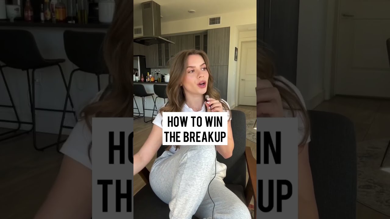 How To WIN The Breakup Men S Edition 