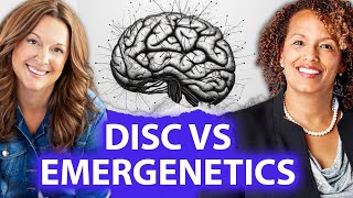 DISC Vs. Emergenetics - Comparison From Two Experts