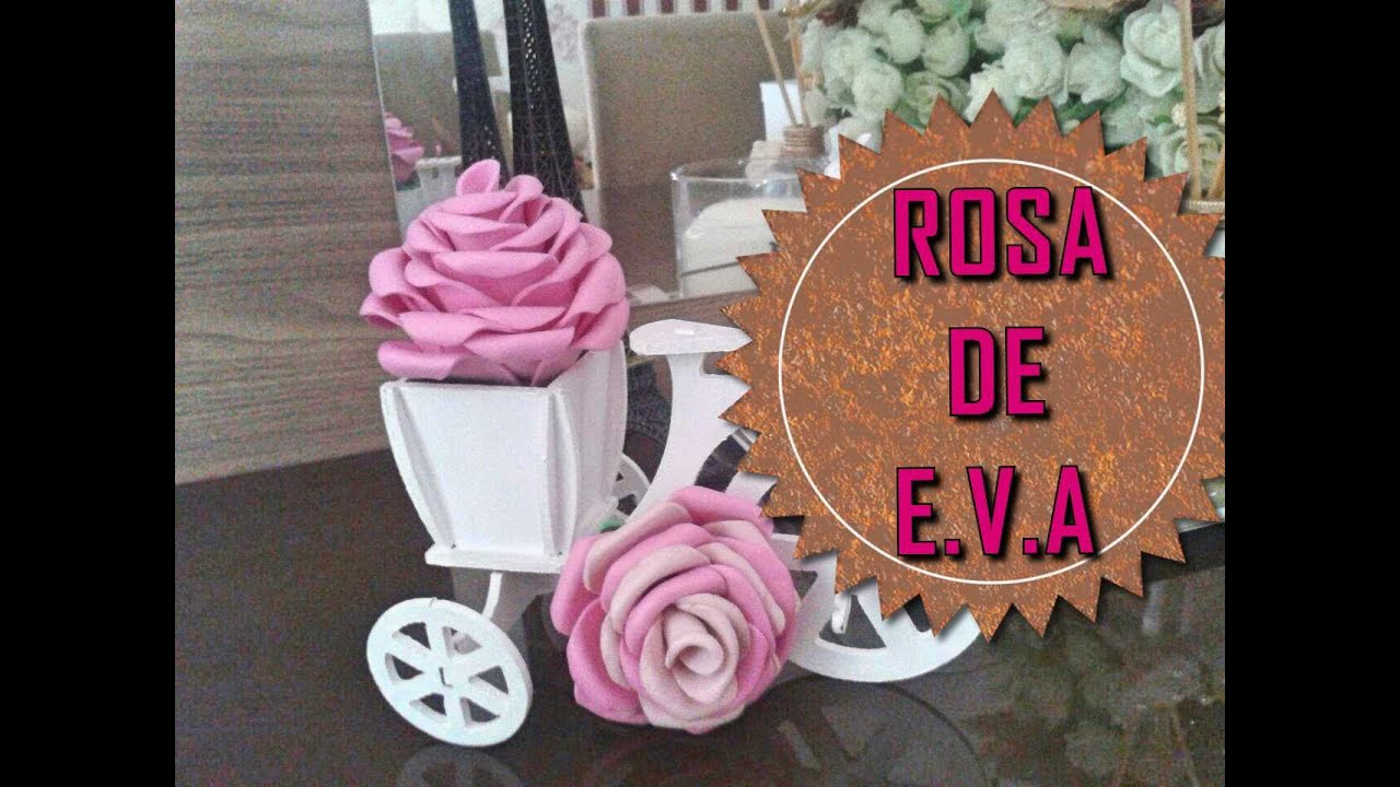 Como fazer : Rosa de EVA (Passo a passo) - YouTube