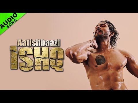 Aatishbaazi Ishq Title Track | Full Audio Song | Aatishbaazi Ishq | Sukhwinder Singh