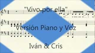 Vivo por ella (Partitura Piano y Voz) chords