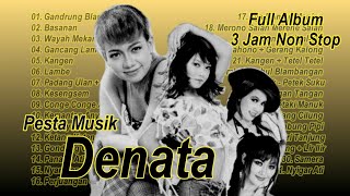 Full Album Nonstop Pesta Musik Denata