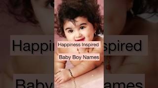 Top-10 Happiness😄 Inspired Baby Boy 👦 Names || #baby #uniquenames #babynameideas #viral #babynames screenshot 4