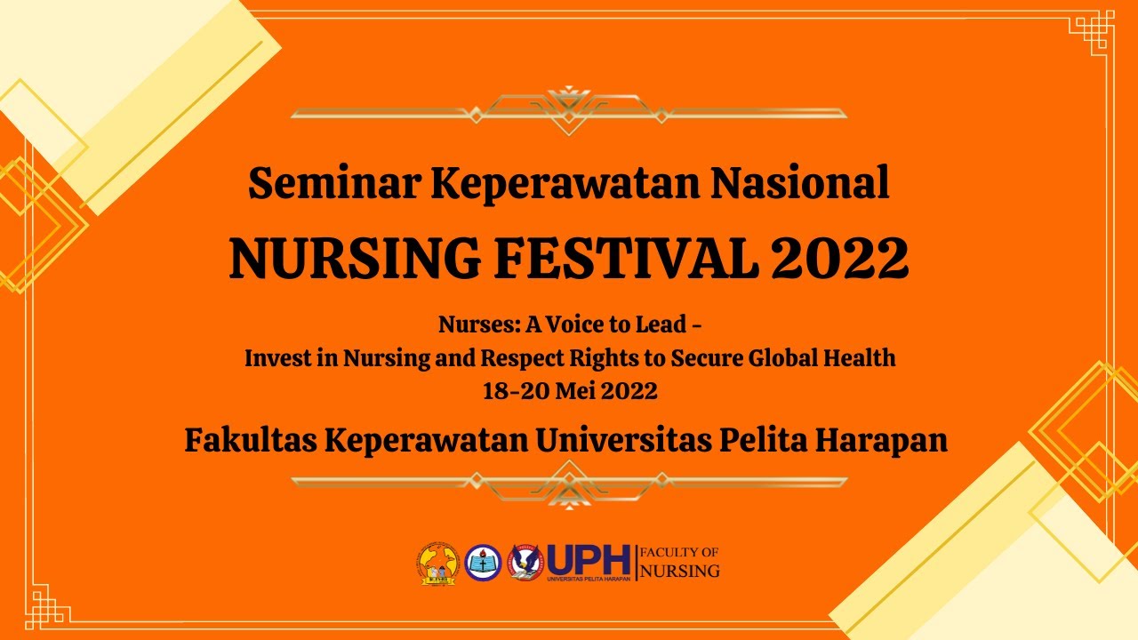 Seminar Keperawatan Nasional Nursing Festival 2022