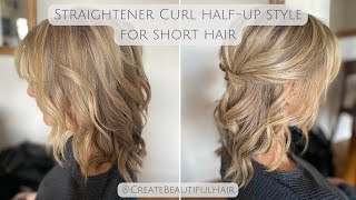 Straightener Curls Half up Bridal Hairstyle - working with short hair
