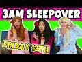 3AM SLEEPOVER CHALLENGE ON FRIDAY THE 13TH. What Happens When We Sleepover?