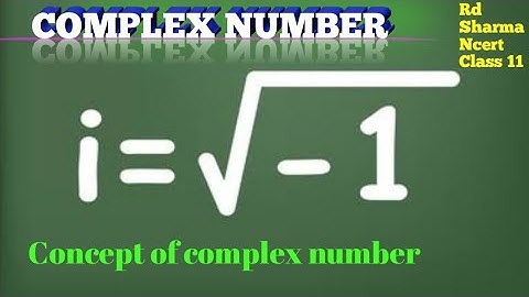 Complex Number | Rd sharma class 11 Introduction of Exercise 13.1 | @smcride | SMCRIDE