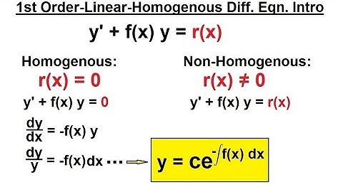 Differential Equation - 1st Order, Linear Form (1 of 9) Introduction