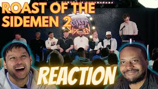 The ROAST of the SIDEMEN 2 REACTION - Drink and Toke