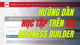 Hướng dẫn Học tập trên BNI Business Builder (https://www.schoox.com/)