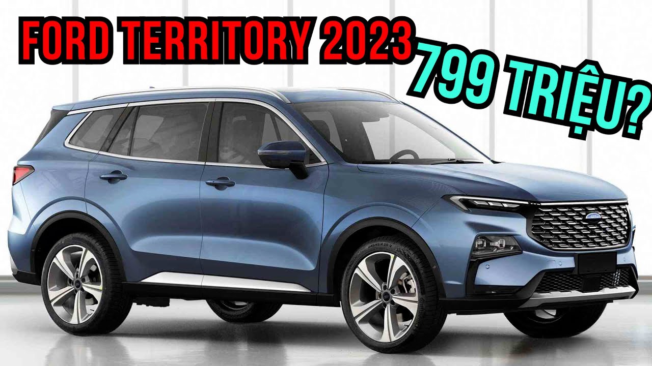 Công bố nội thất 2 phiên bản Ford Territory 2023 sắp bán tại Việt Nam  Nhiều sự khác biệt giá sẽ chênh lệch nhiều