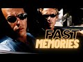 Fast Memories | Fast and Furious