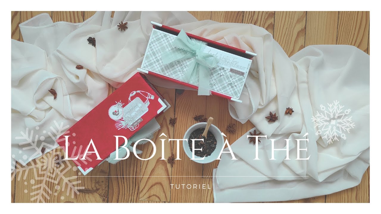 Tutoriel Boîte à thé / Idée cadeau fait main avec la collection Flocon de Mes P'tits Ciseaux