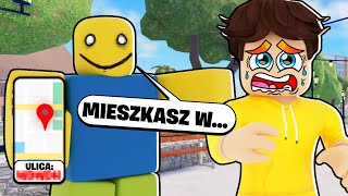 TA GRA W ROBLOX ZNA TWÓJ ADRES! 😰